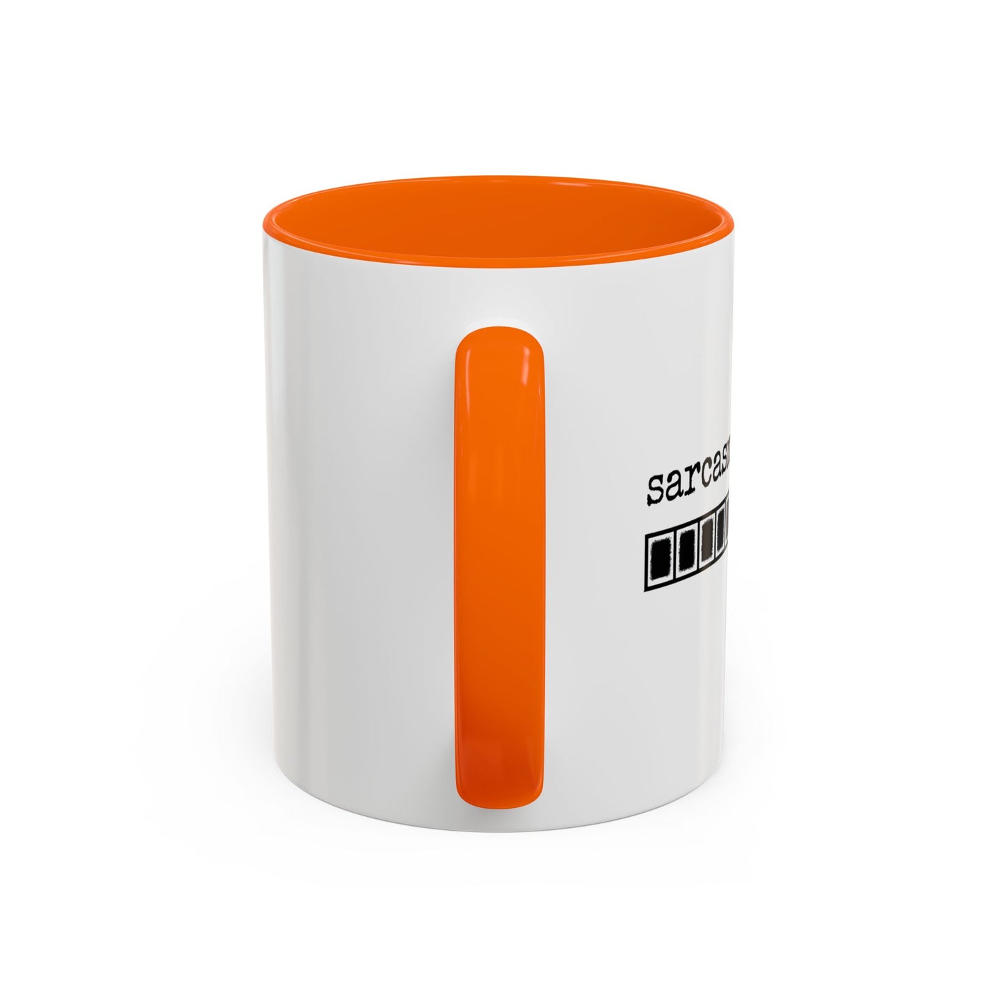 Bold Sarcasm Loading Mug